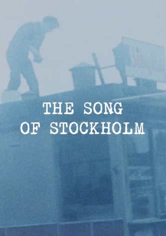 The Song of Stockholm