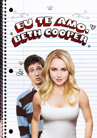 Eu Te Amo, Beth Cooper