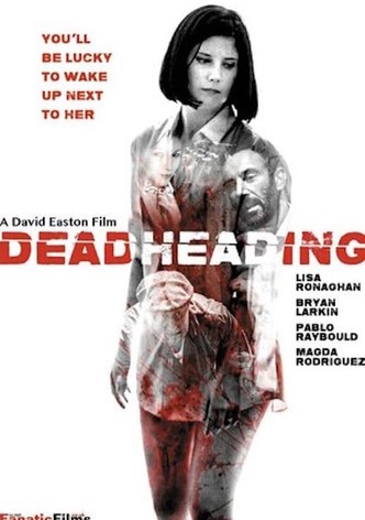 Dead Heading