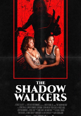The Shadow Walkers