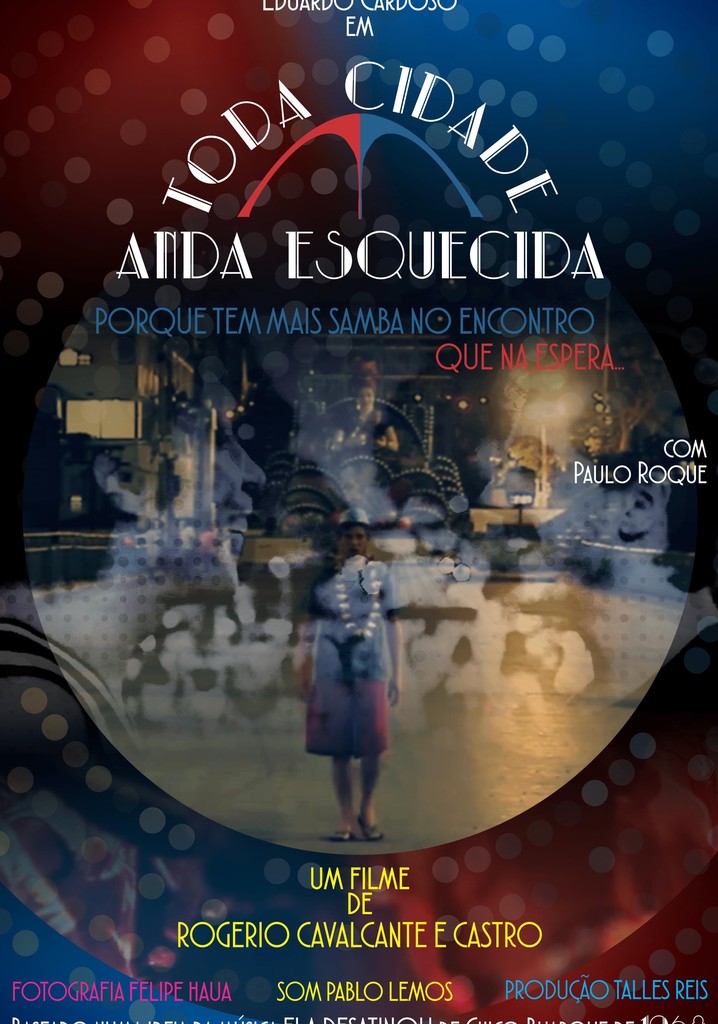 Toda Cidade Anda Esquecida