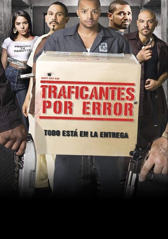 Traficantes por error (Next Day Air)