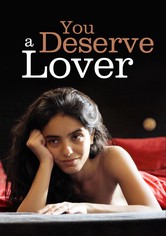 You Deserve a Lover