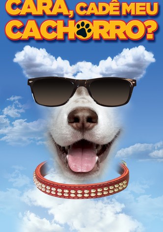 Cara, Cadê Meu Cachorro?