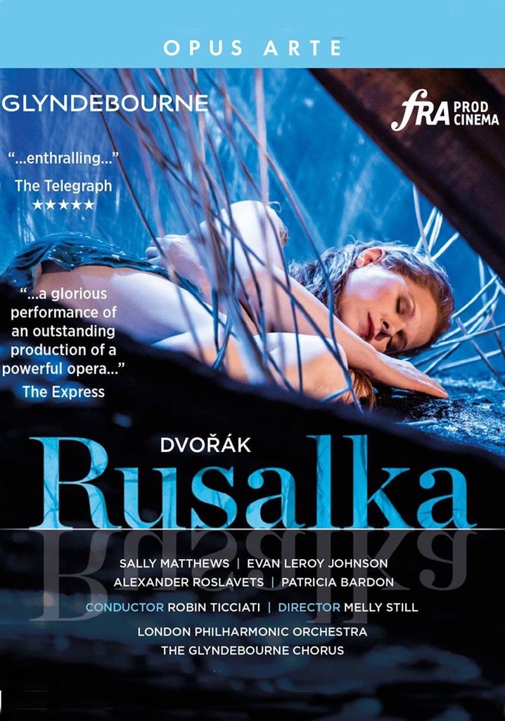 Dvořák:  Rusalka