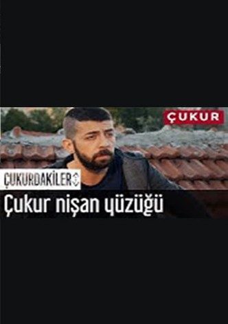Çukurdakiler - Çukur Nişan Yüzüğü