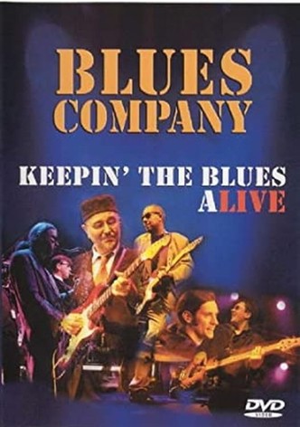 Blues Company: Keepin' the Blues Alive
