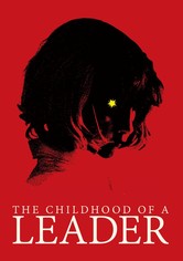 The Childhood of a Leader