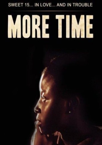More Time
