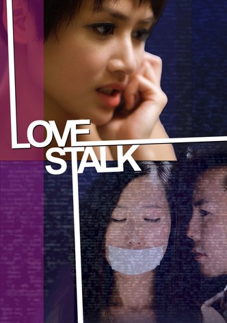 Love Stalk