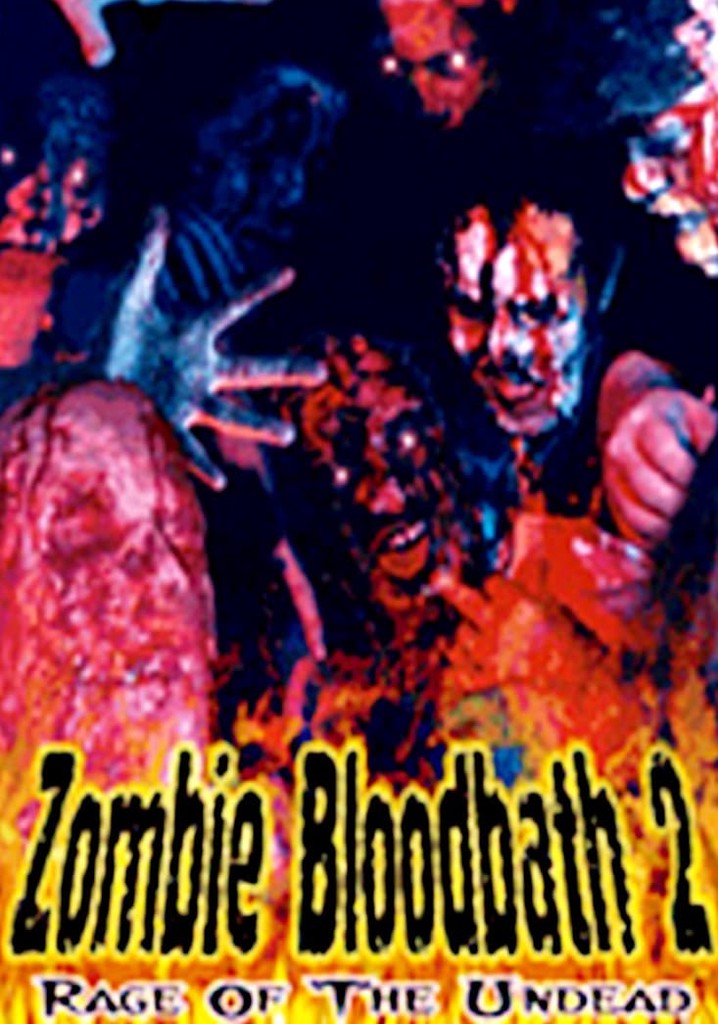 Zombie Bloodbath 2: Rage of the Undead