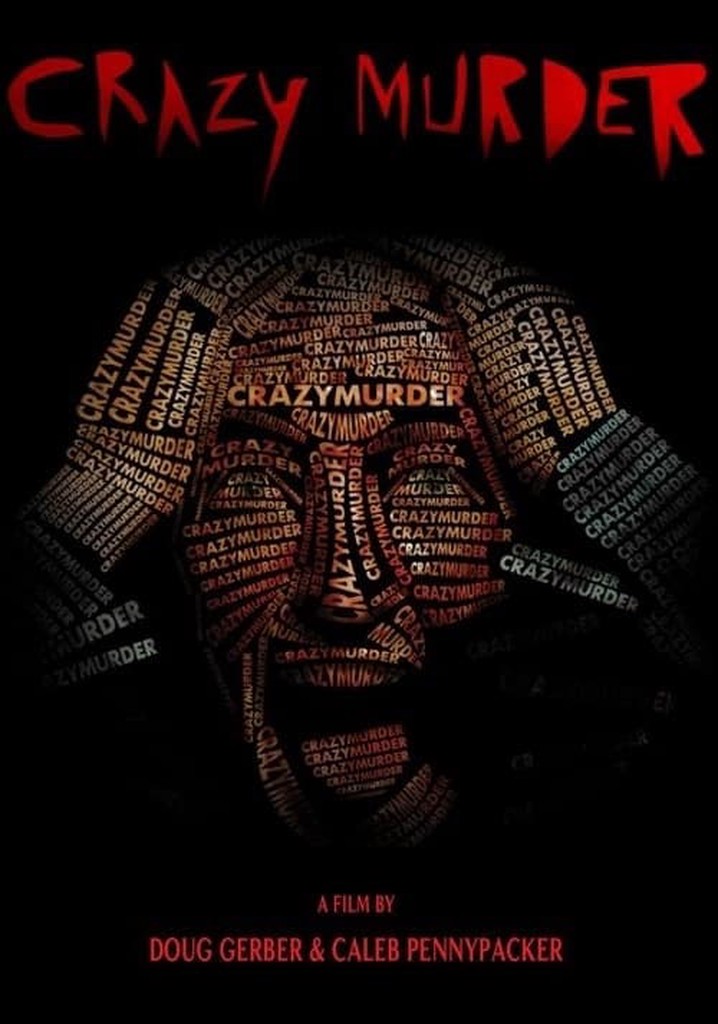 Crazy Murder