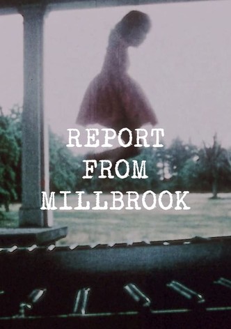 Report from Millbrook