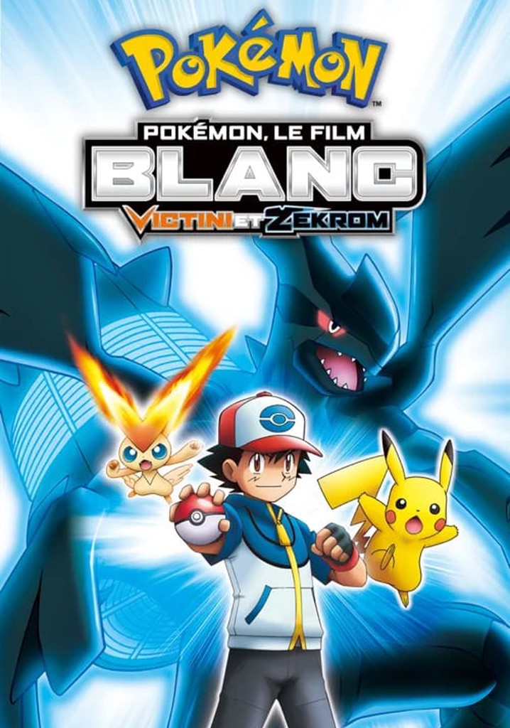 Pok mon le film Blanc Victini et Zekrom en streaming