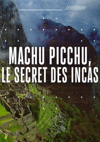 Machu Picchu: Secrets of the Incan Empire