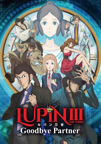 Lupin III : Goodbye Partner
