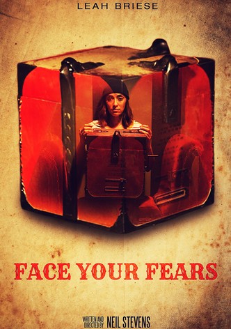 Face Your Fears