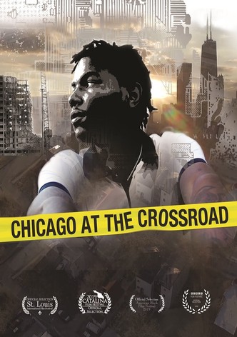Chicago at the Crossroad