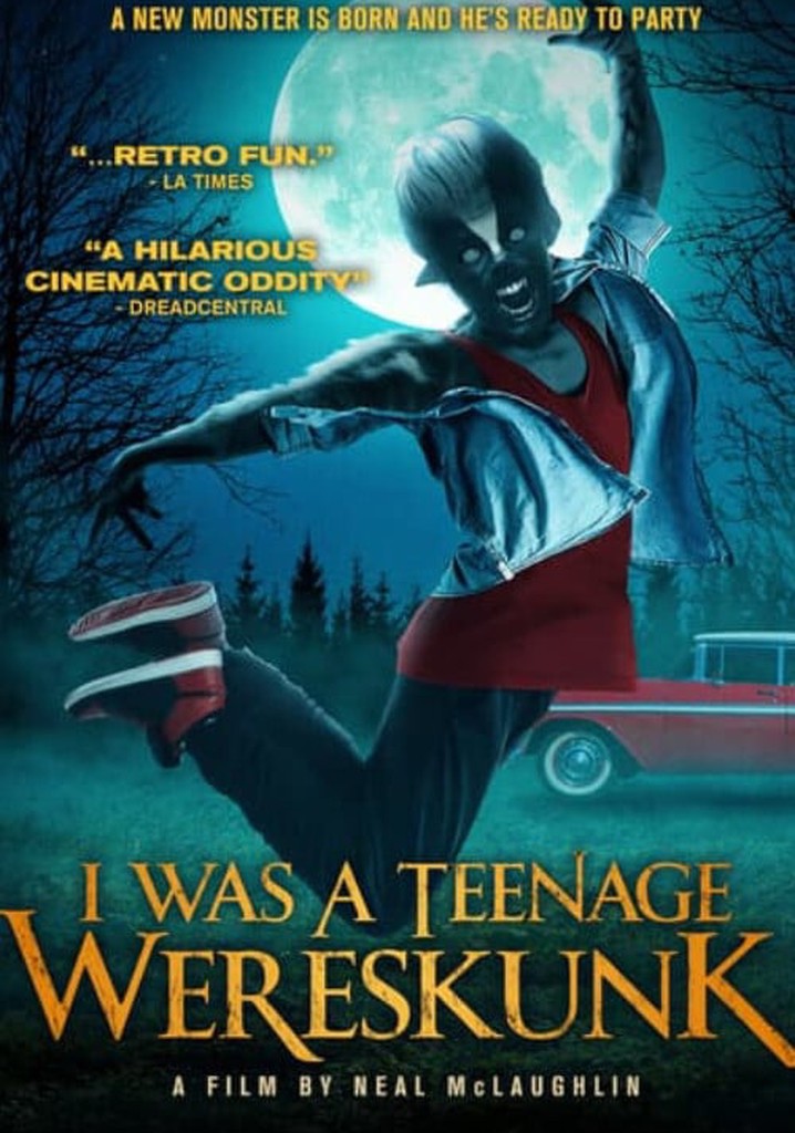 I Was a Teenage Wereskunk