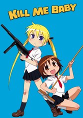 Kill Me Baby