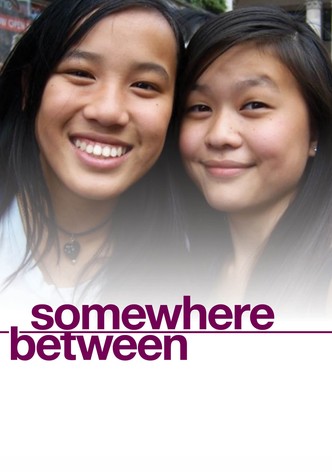 Somewhere Between