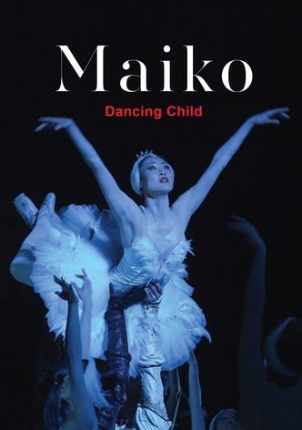 Maiko: Dancing Child