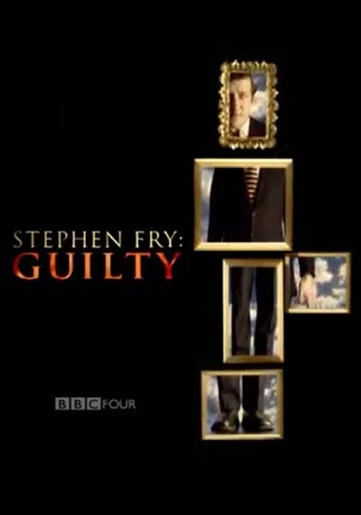 Stephen Fry: Guilty
