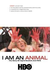 I Am an Animal: The Story of Ingrid Newkirk and PETA