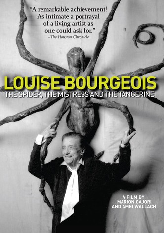 Louise Bourgeois: The Spider, The Mistress And The Tangerine