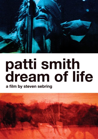 Patti Smith: Dream of Life