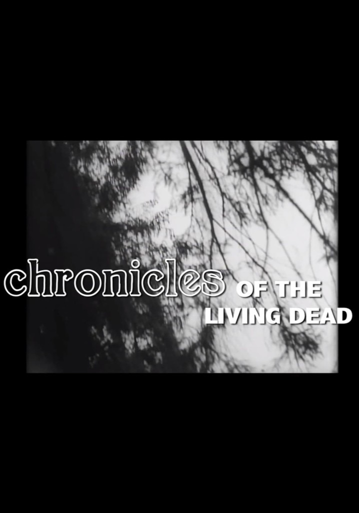 Chronicles of the Living Dead
