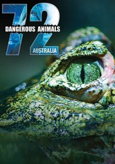 72 Dangerous Animals: Australia