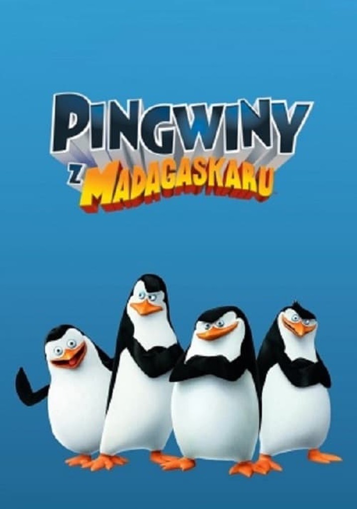 Pingwiny Z Madagaskaru Streaming Serialu Online