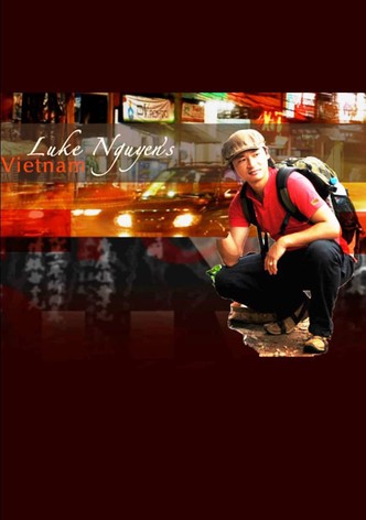 Luke Nguyen's Vietnam