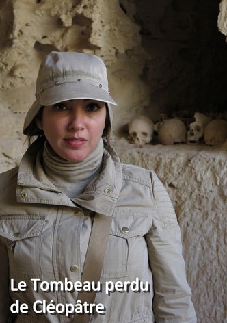 Cleopatra's Lost Tomb
