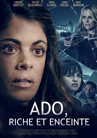 Ado, riche et enceinte