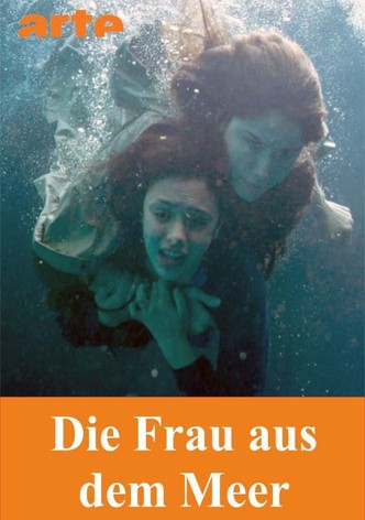 Die Frau aus dem Meer