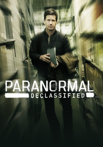 Paranormal Declassified - Season 1