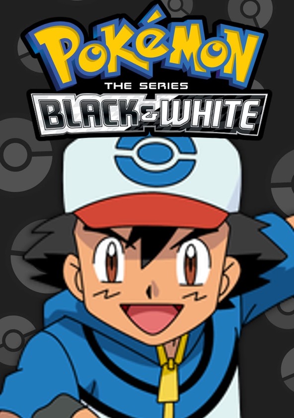 Watch Pokemon: Black & White Online - Stream Full Episodes