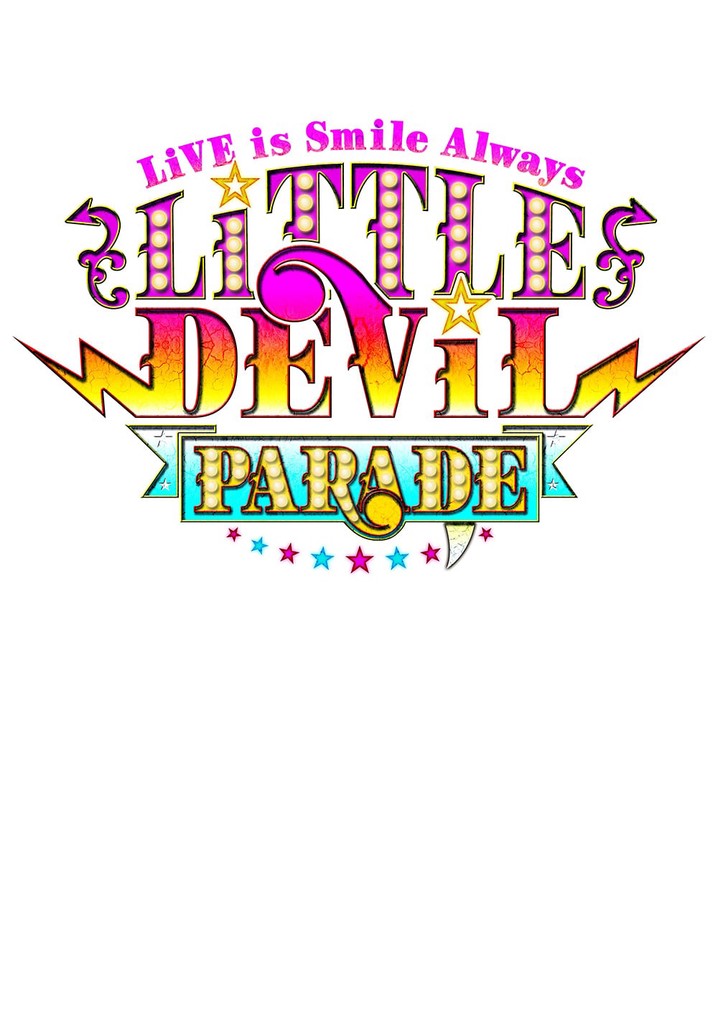 LiSA LiVE is Smile Always～LiTTLE DEViL PARADE～