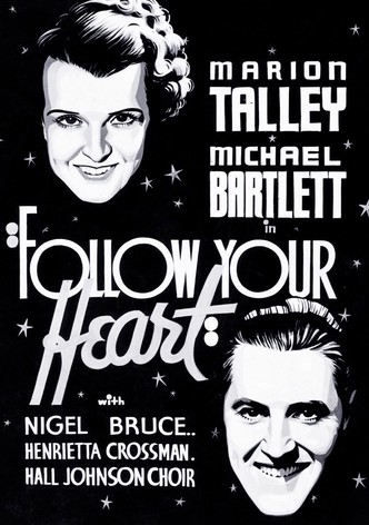 Follow Your Heart
