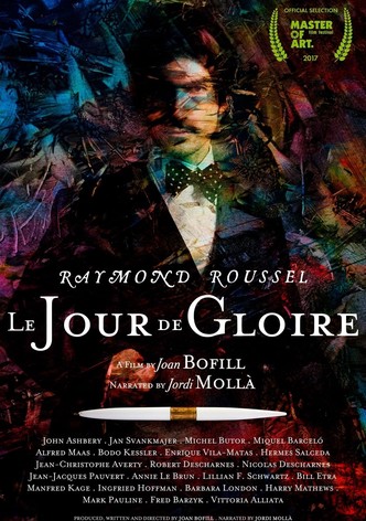 Raymond Roussel: Le Jour de Gloire