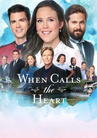 Watch when calls the heart online free new arrivals