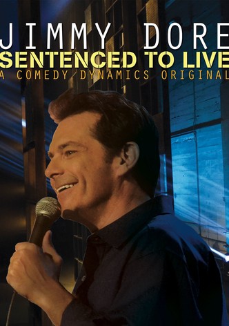 Jimmy Dore: Sentenced To Live