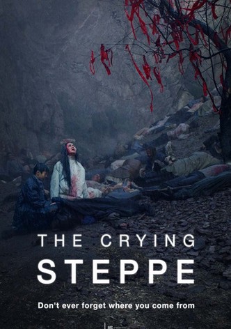 The Crying Steppe