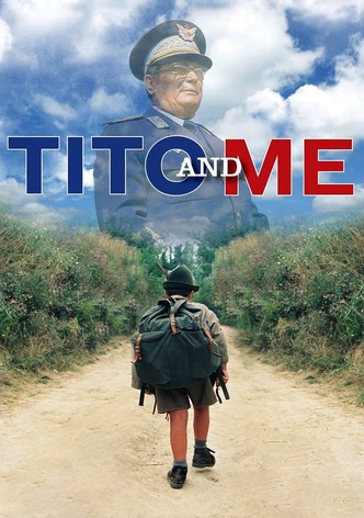 Тито и ја