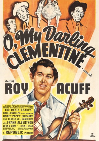 O, My Darling Clementine