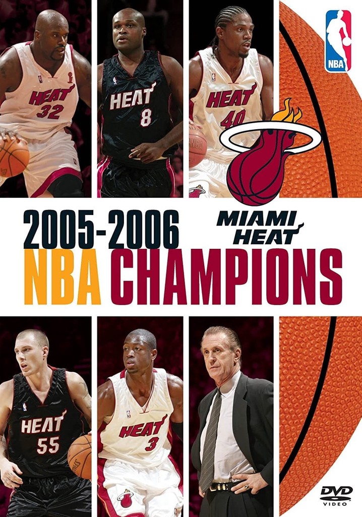 2005-2006 NBA Champions: Miami Heat