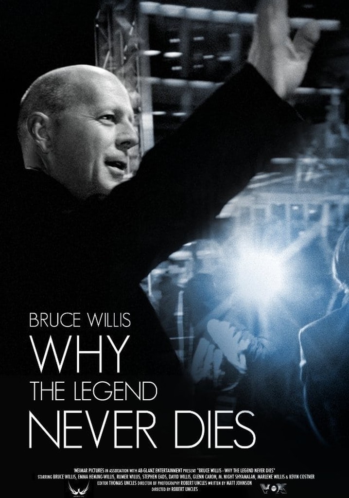 Bruce Willis: Why the Legend Never Dies
