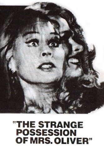 The Strange Possession of Mrs. Oliver